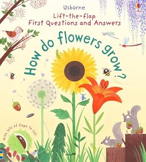 Image du vendeur pour How Do Flowers Grow? mis en vente par GreatBookPrices