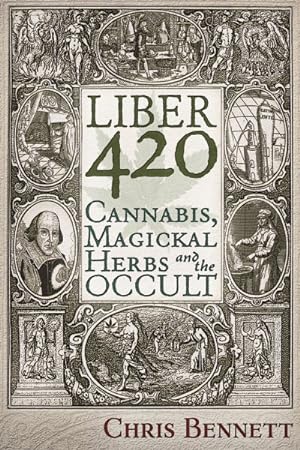 Seller image for Liber 420 : Cannabis, Magickal Herbs and the Occult for sale by GreatBookPrices