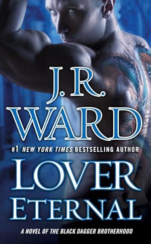 Imagen del vendedor de Lover Eternal : A Novel of the Black Dagger Brotherhood a la venta por GreatBookPrices