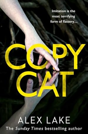 Seller image for Copycat : The Unputdownable New Thriller from the Bestselling Author of After Anna for sale by GreatBookPrices