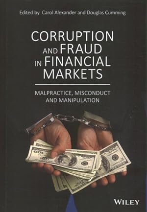 Imagen del vendedor de Corruption and Fraud in Financial Market : Malpractice, Misconduct and Manipulation a la venta por GreatBookPrices