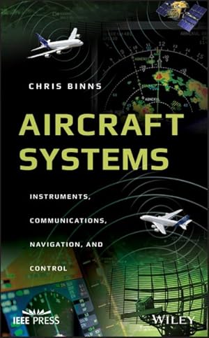 Seller image for Aircraft Systems : Instruments, Communications, Navigation, and Control for sale by GreatBookPrices