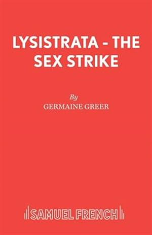 Bild des Verkufers fr Lysistrata : The Sex Strike zum Verkauf von GreatBookPrices