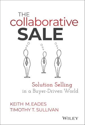 Seller image for Collaborative Sale : Solution Selling in a Buyer-Driven World for sale by GreatBookPrices