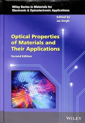 Imagen del vendedor de Optical Properties of Materials and Their Applications a la venta por GreatBookPrices