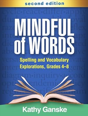 Seller image for Mindful of Words : Spelling and Vocabulary Explorations, Grades 4-8 for sale by GreatBookPrices