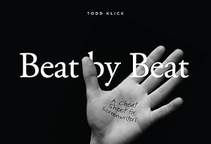 Seller image for Beat by Beat : A Cheat Sheet for Screenwriters for sale by GreatBookPrices