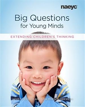 Imagen del vendedor de Big Questions for Young Minds : Extending Children's Thinking a la venta por GreatBookPrices