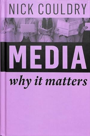 Seller image for Media : Why It Matters for sale by GreatBookPrices