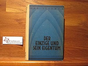 Der Einzige und sein Eigentum. (Joh. Caspar Schmidt) / Zenith-Bücher ; [8]