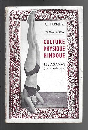 Bild des Verkufers fr Hatha Yoga : Culture physique hindoue zum Verkauf von Bouquinerie Le Fouineur