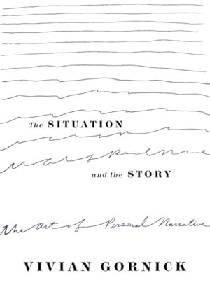 Imagen del vendedor de Situation and the Story : The Art of Personal Narrative a la venta por GreatBookPrices