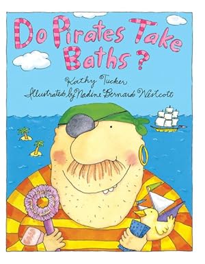 Seller image for Do Pirates Take Baths? for sale by GreatBookPrices