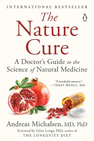 Seller image for Nature Cure : A Doctor's Guide to the Science of Natural Medicine for sale by GreatBookPrices