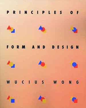 Imagen del vendedor de Principles of Form and Design a la venta por GreatBookPrices