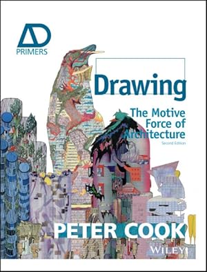 Immagine del venditore per Drawing : The Motive Force of Architecture venduto da GreatBookPrices