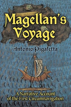 Seller image for Magellan's Voyage : A Narrative of the First Circumnavigation for sale by GreatBookPrices