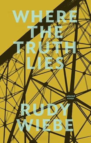 Imagen del vendedor de Where the Truth Lies : Selected Essays a la venta por GreatBookPrices