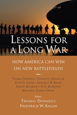 Imagen del vendedor de Lessons for a Long War : How America Can Win on New Battlefields a la venta por GreatBookPricesUK