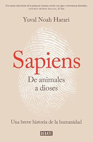 Bild des Verkufers fr Sapiens : De animales a dioses/ A Brief History of Humankind -Language: spanish zum Verkauf von GreatBookPrices