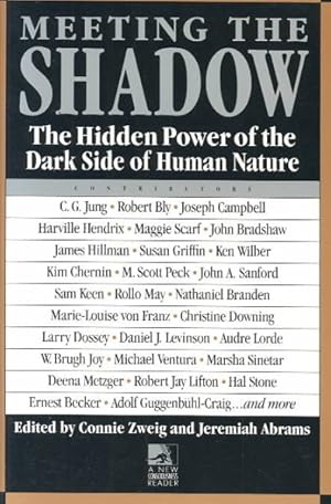 Seller image for Meeting the Shadow : The Hidden Power of the Dark Side of Human Nature for sale by GreatBookPrices