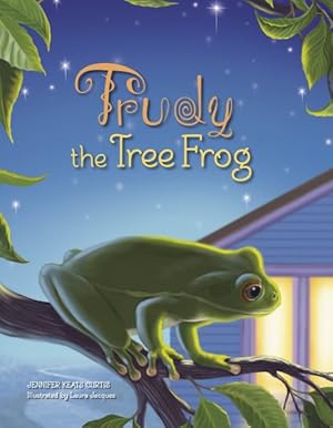 Seller image for Trudy the Tree Frog for sale by GreatBookPrices