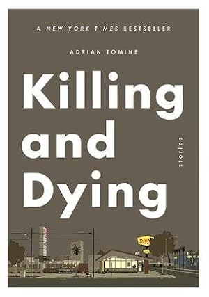 Imagen del vendedor de Killing and Dying : Six Stories a la venta por GreatBookPrices