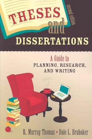 Image du vendeur pour Theses and Dissertations : A Guide to Planning, Research, and Writing mis en vente par GreatBookPrices