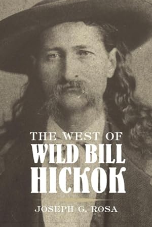 Immagine del venditore per West of Wild Bill Hickok venduto da GreatBookPrices