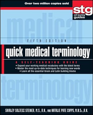 Image du vendeur pour Quick Medical Terminology : A Self-Teaching Guide mis en vente par GreatBookPrices