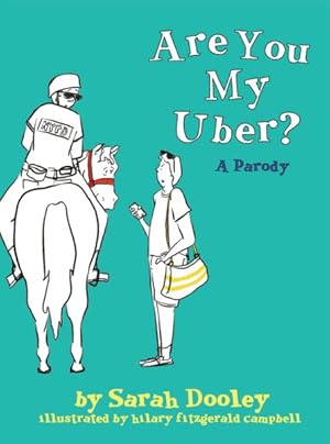 Seller image for Are You My Uber? : A Parody for sale by GreatBookPrices