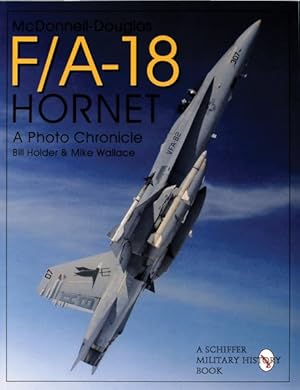 Imagen del vendedor de McDonnell-Douglas F/A-18 Hornet : A Photo Chronicle a la venta por GreatBookPrices