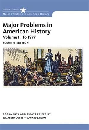 Immagine del venditore per Major Problems in American History : To 1877: Documents and Essays venduto da GreatBookPrices
