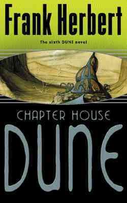 Bild des Verkufers fr Chapter House Dune : The Sixth Dune Novel zum Verkauf von GreatBookPrices