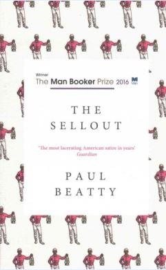 Seller image for Sellout : Winner of the Man Booker Prize 2016 for sale by GreatBookPrices