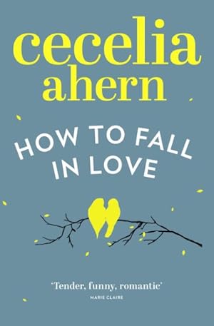 Imagen del vendedor de How to Fall in Love a la venta por GreatBookPrices