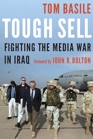 Seller image for Tough Sell : Fighting the Media War in Iraq for sale by GreatBookPrices