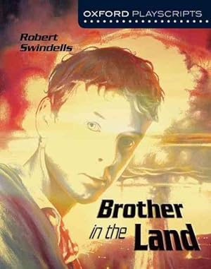 Imagen del vendedor de Oxford Playscripts: Brother in the Land a la venta por GreatBookPrices