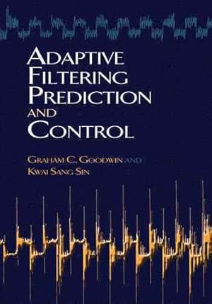 Seller image for Adaptive Filtering Prediction and Control for sale by GreatBookPrices