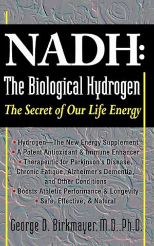 Imagen del vendedor de Nadh : The Biological Hydrogen. the Secret of Our Life Energy a la venta por GreatBookPrices