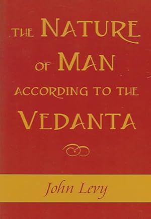 Immagine del venditore per Nature Of Man According To The Vedanta venduto da GreatBookPrices