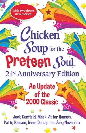 Bild des Verkufers fr Chicken Soup for the Preteen Soul : An Update of the 2000 Classic zum Verkauf von GreatBookPrices