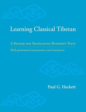 Seller image for Learning Classical Tibetan : A Reader for Translating Buddhist Texts for sale by GreatBookPrices