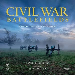 Imagen del vendedor de Civil War Battlefields : Walking the Trails of History a la venta por GreatBookPrices
