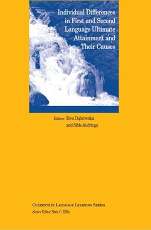 Immagine del venditore per Individual Differences in First and Second Language Ultimate Attainment and Their Causes venduto da GreatBookPrices