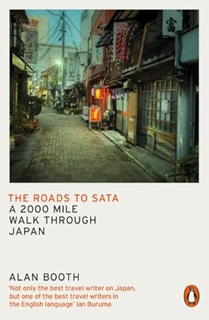 Seller image for Roads to Sata : A 2000-Mile Walk Through Japan for sale by GreatBookPrices