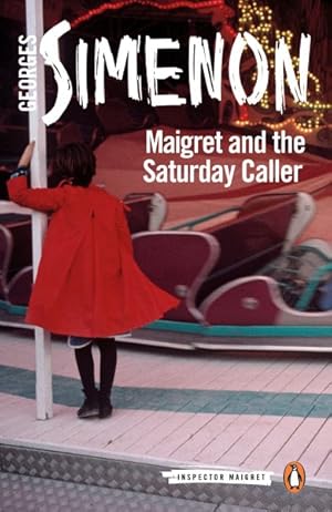 Imagen del vendedor de Maigret and the Saturday Caller a la venta por GreatBookPrices
