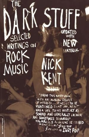 Immagine del venditore per Dark Stuff : Selected Writings on Rock Music venduto da GreatBookPrices