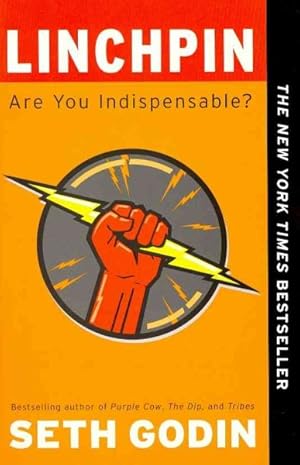 Seller image for Linchpin : Are You Indispensable? for sale by GreatBookPrices