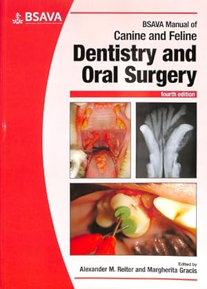 Image du vendeur pour BSAVA Manual of Canine and Feline Dentistry and Oral Surgery mis en vente par GreatBookPrices